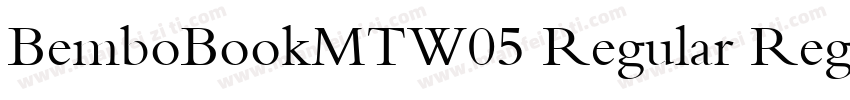 BemboBookMTW05 Regular Regular字体转换